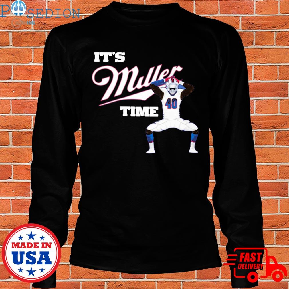 It's Von Miller Time Shirt, hoodie, sweater, long sleeve and tank top