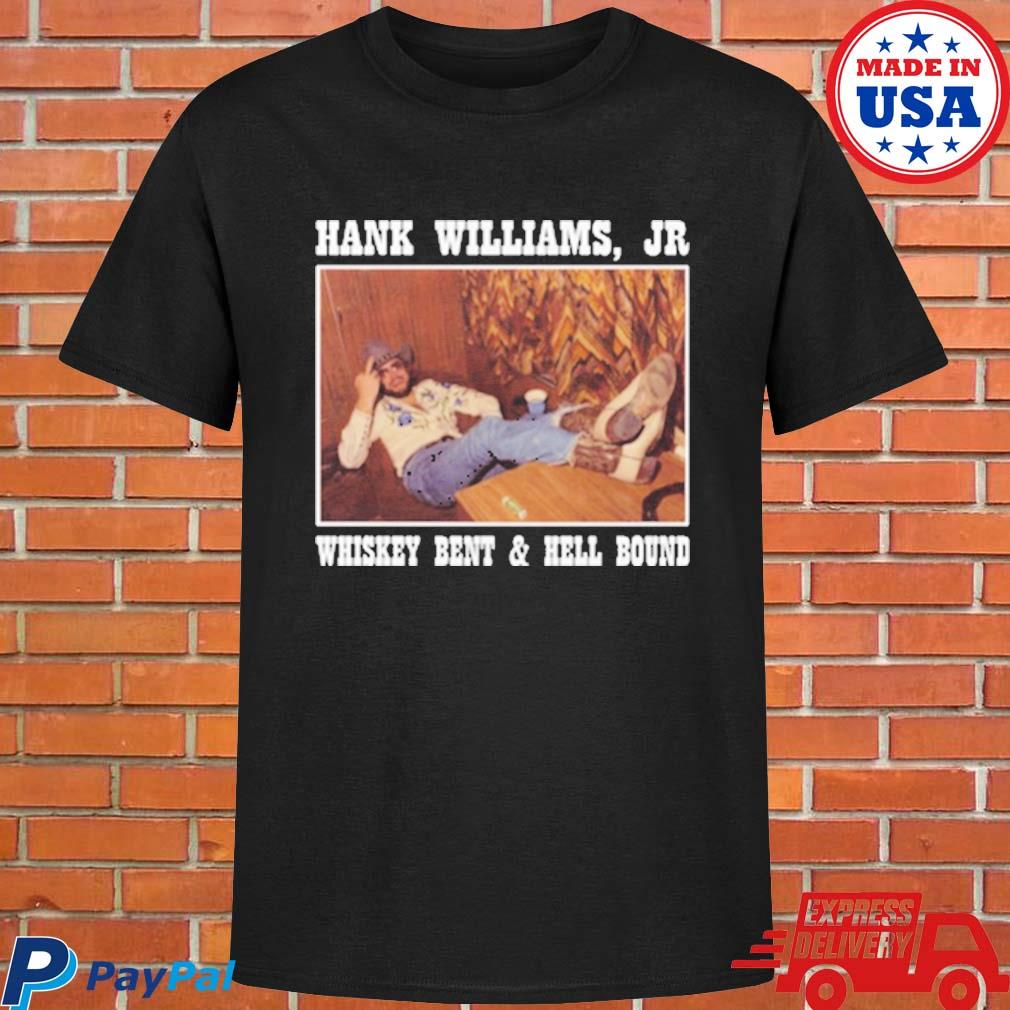 whisky bent and hell bound shirt