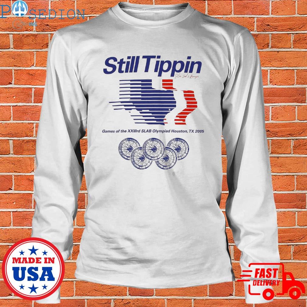 Still Tippin Shirt Still Tippin SLAB Olympiad Tee