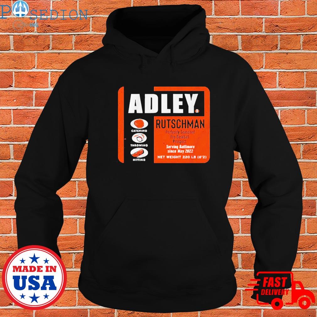 Official Adley Rutschman Perfectly Seasoned Shirt, hoodie, sweater, long  sleeve and tank top