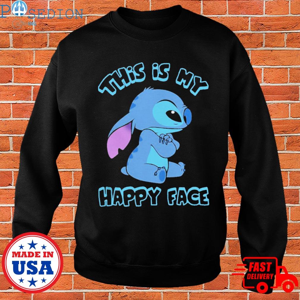 Official Baby stitch this is my happy face T-shirt, hoodie, tank top,  sweater and long sleeve t-shirt