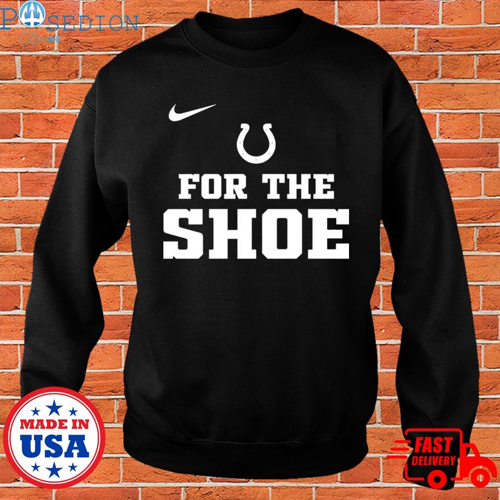 Indianapolis Colts Nike Ryan Nix for the shoe shirt, hoodie, sweater, long  sleeve and tank top