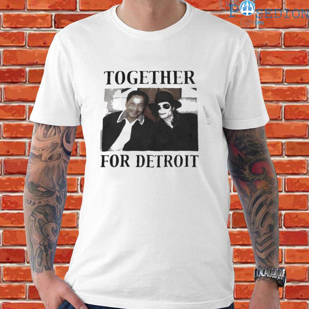 Official Michael jackson together for detroit T-shirt