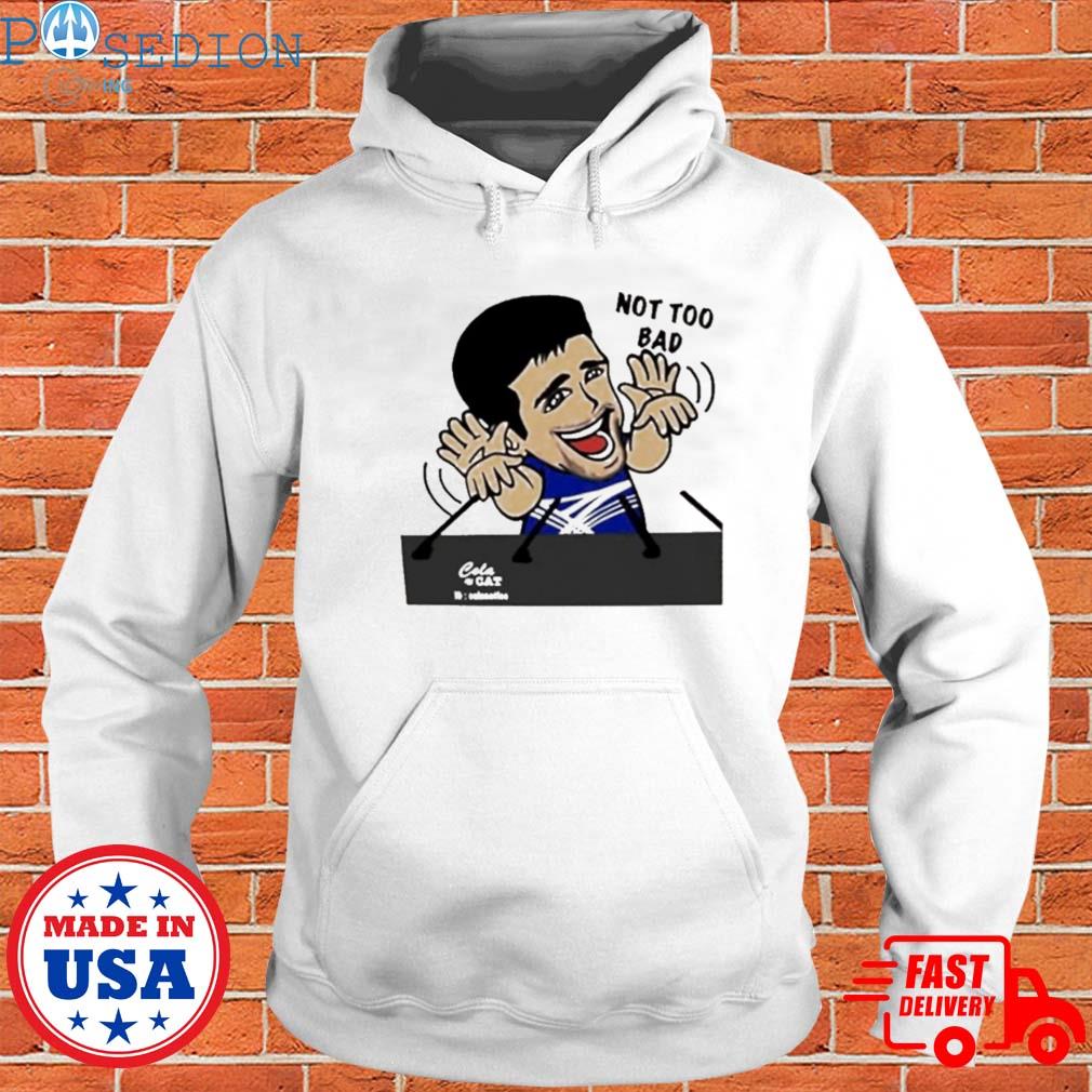 Official 2022 Novak djokovic not too bad T-s Hoodie