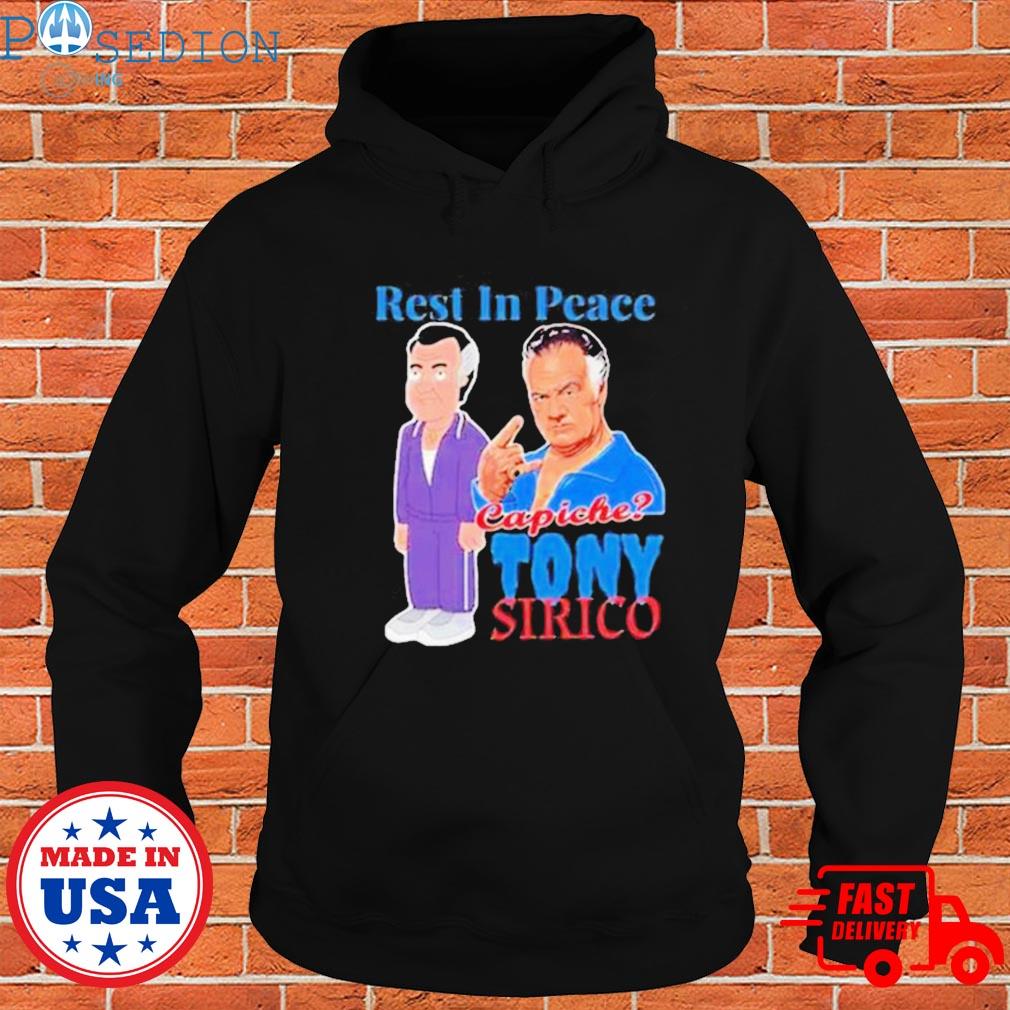 Official Rest in peace paulie tony sirico the sopranos T-s Hoodie