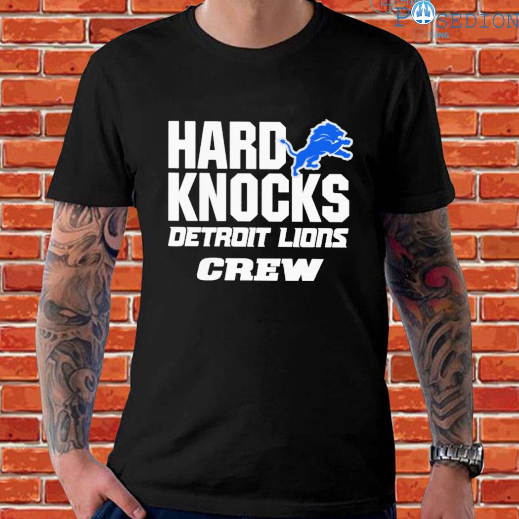 Hard Knocks Detroit Lions Crew shirt, hoodie, sweater, long sleeve