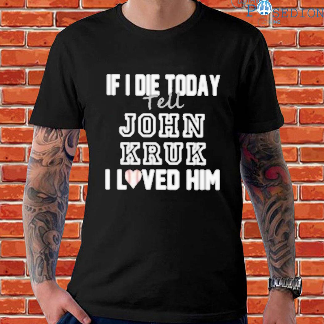 John kruk shirt, hoodie, sweater, long sleeve and tank top