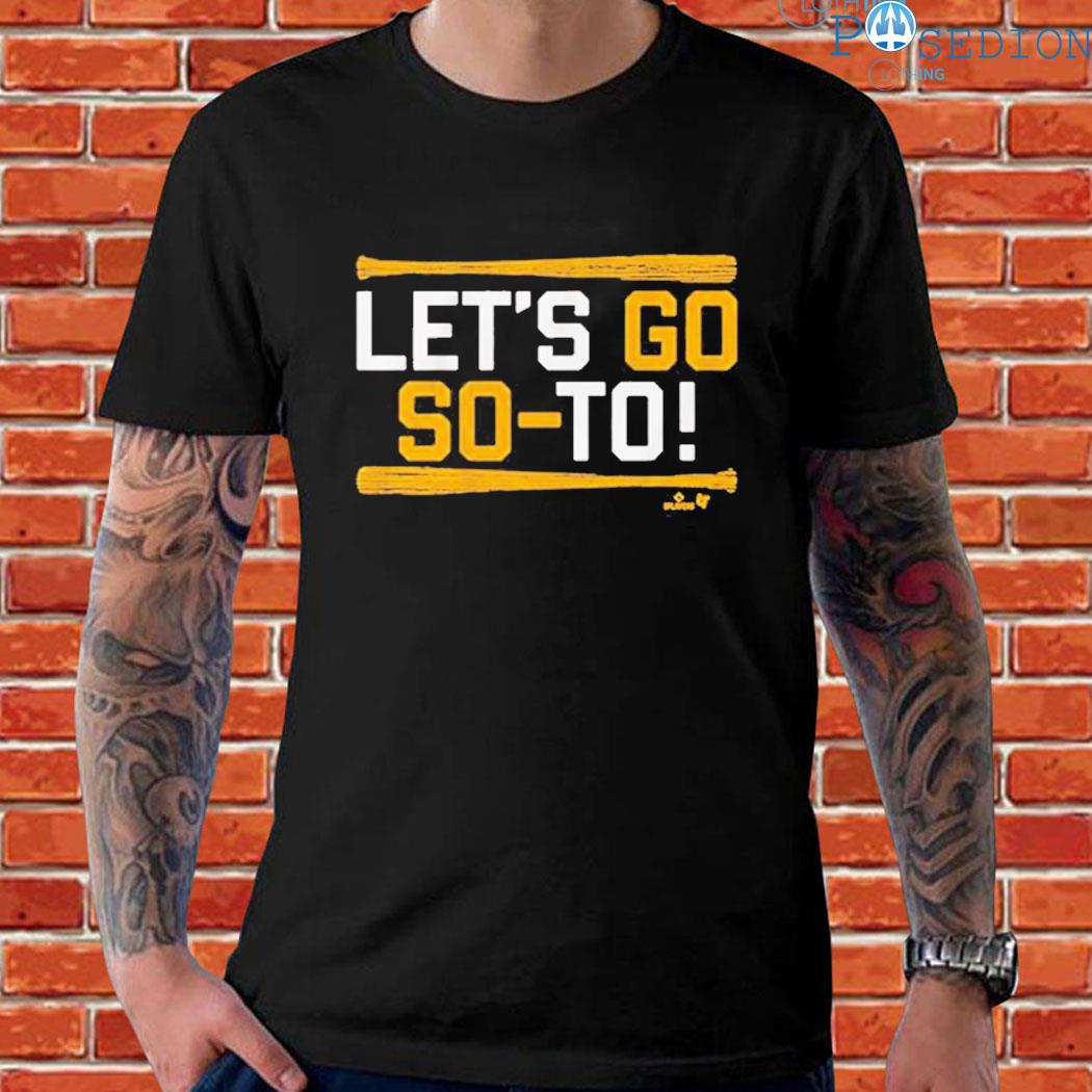 Official new Let'S Go Juan Soto Shirt, hoodie, sweater, long