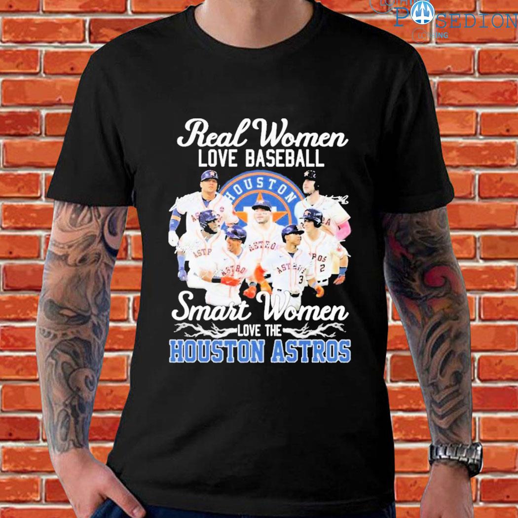 2022 Real Women love baseball smart Women love the Astros team signatures  shirt, hoodie, sweater, long sleeve and tank top