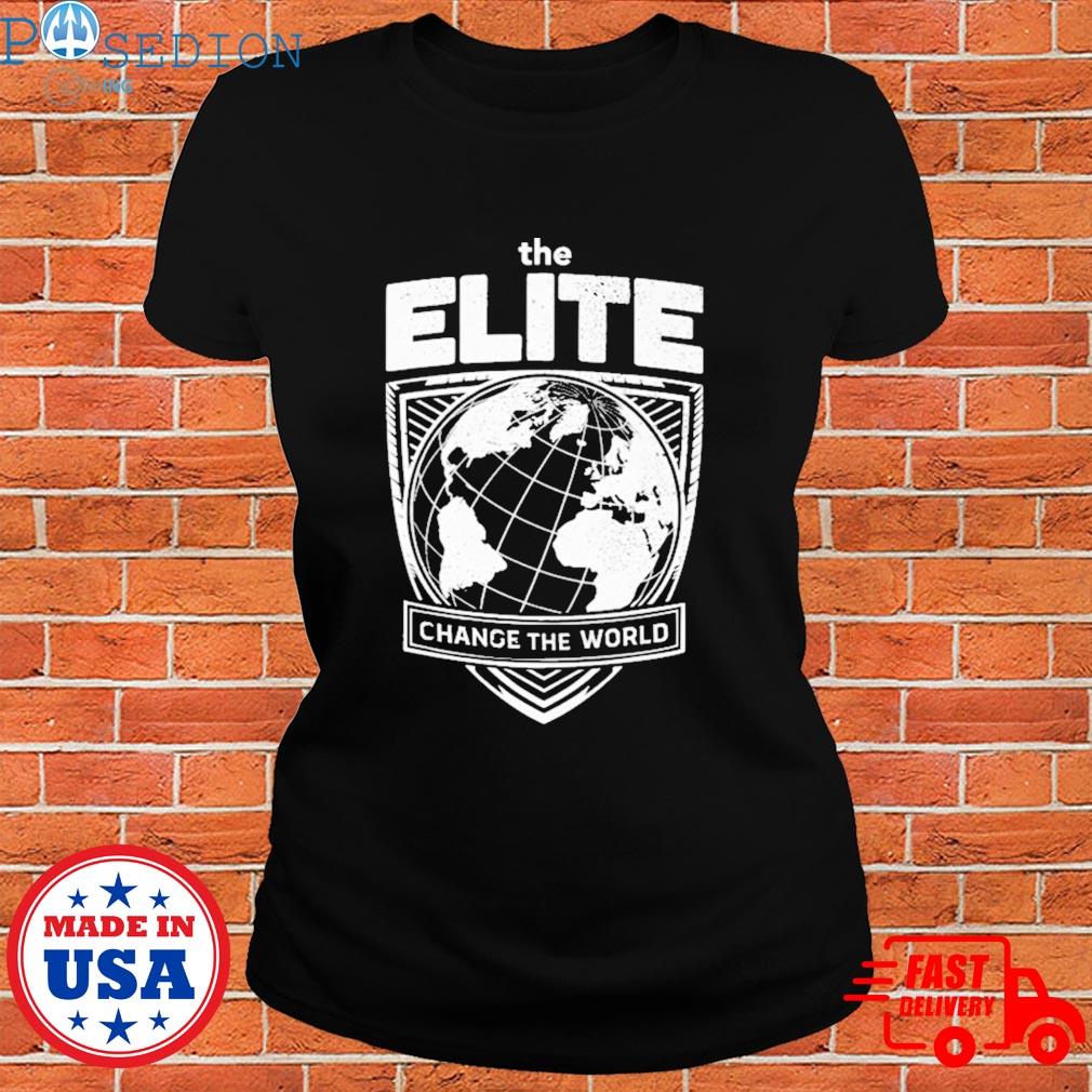 Official The elite change the world T-s Ladies Tee