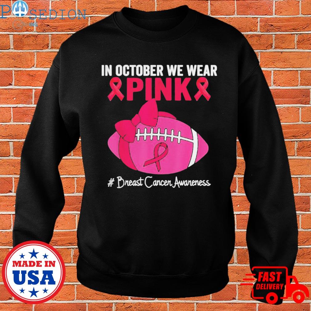 Tennessee Titans breast cancer in October we wear pink and watch football  shirt, hoodie, sweater, long sleeve and tank top