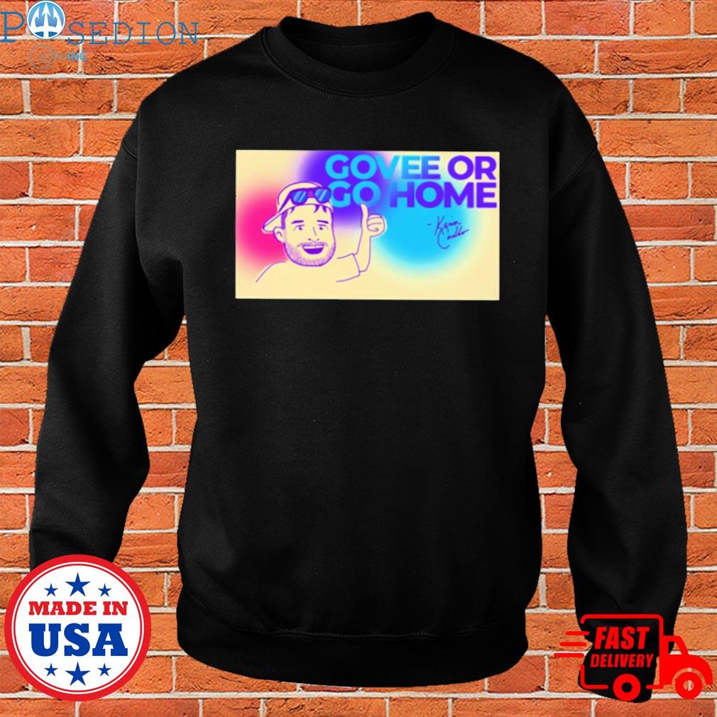 Official Govee or go home T-s Sweater