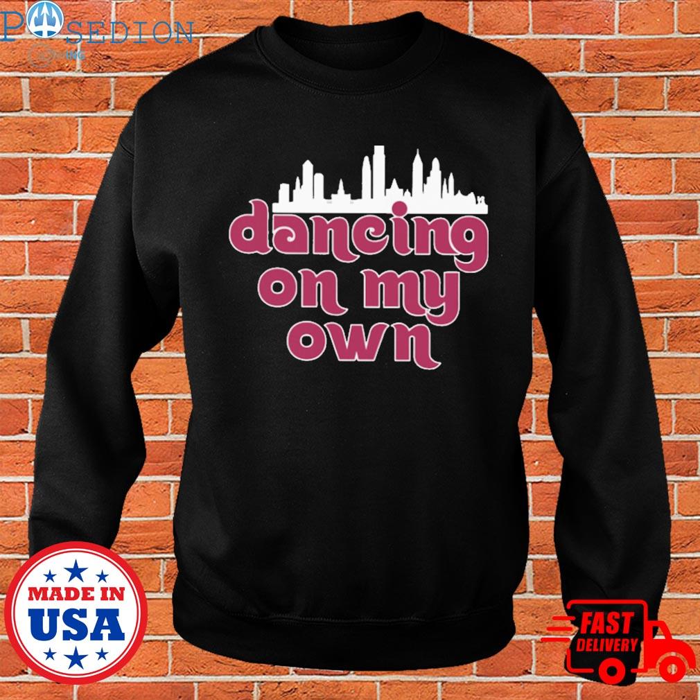 Dancing on my own 2022 shirt, hoodie, sweater, long sleeve and tank top