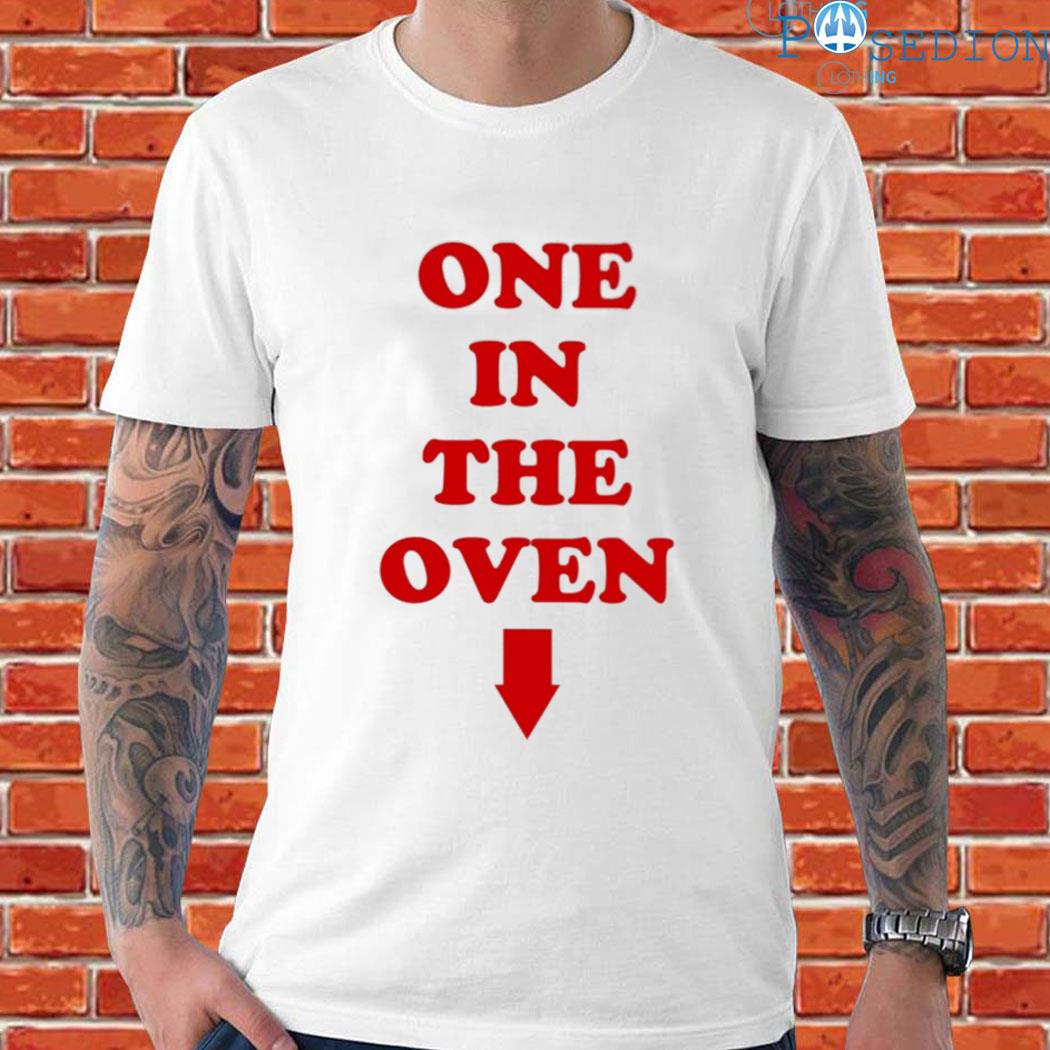 official one in the oven t shirt Shirt