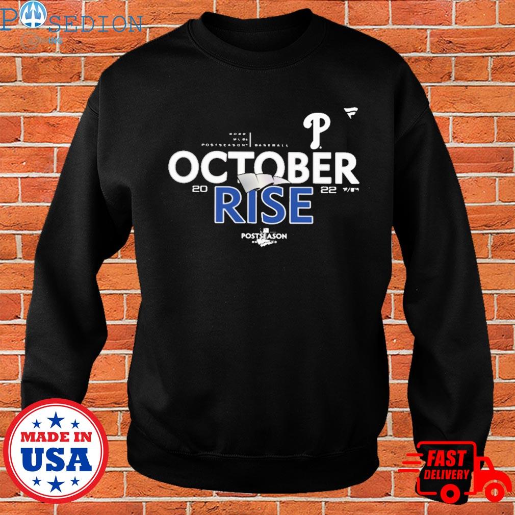 Official Philadelphia phillies october rise 2022 T-shirt, hoodie