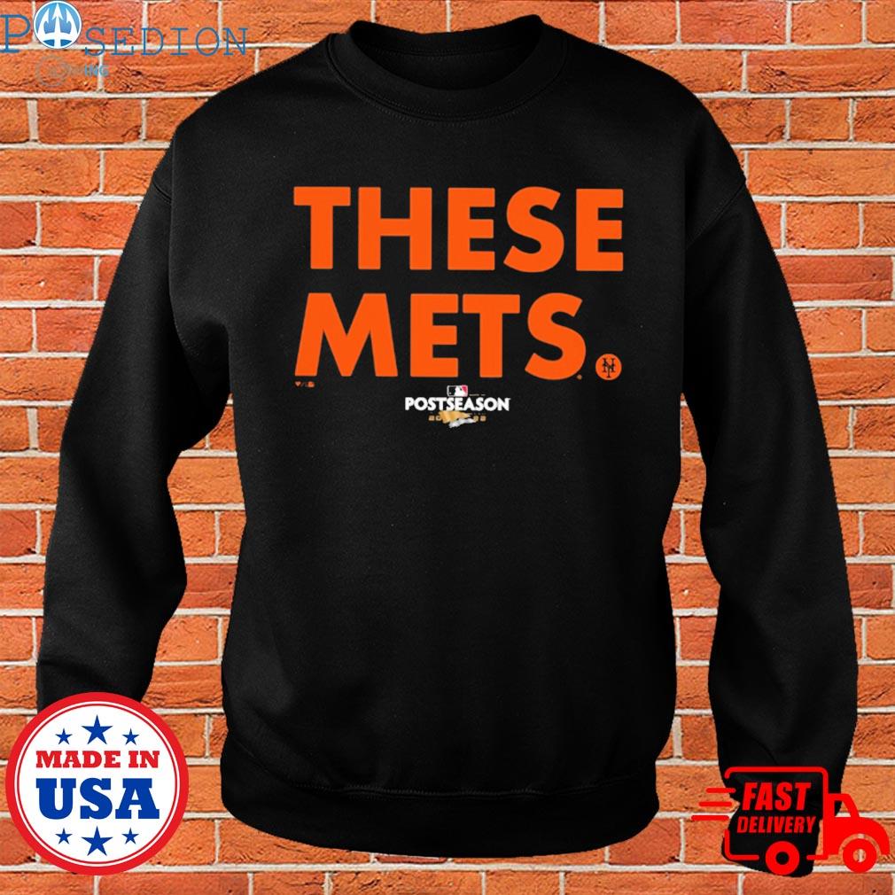 New York Mets 2022 Postseason These Mets shirt, hoodie, sweater