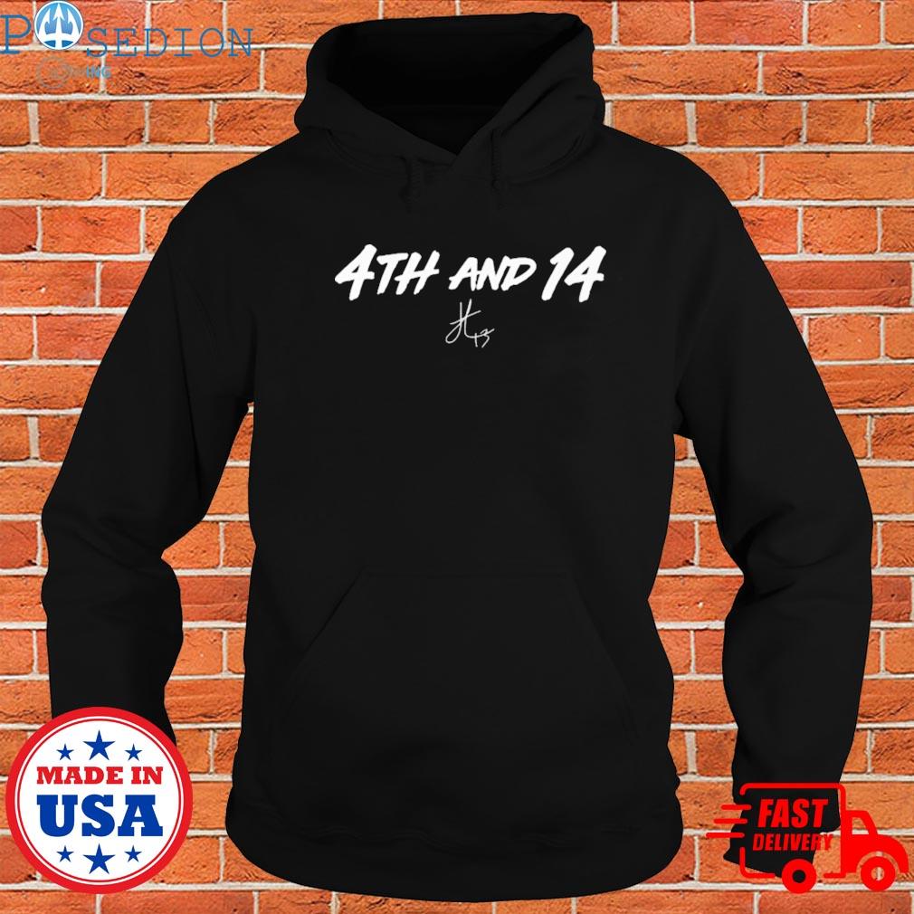 Official 4th and 14 T-s Hoodie