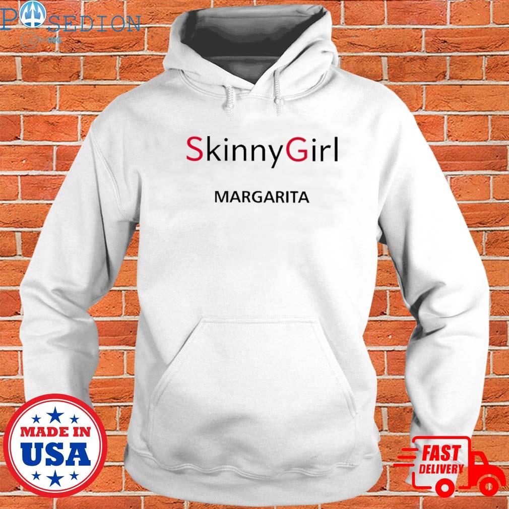 Official Skinny girl margarita T-s Hoodie