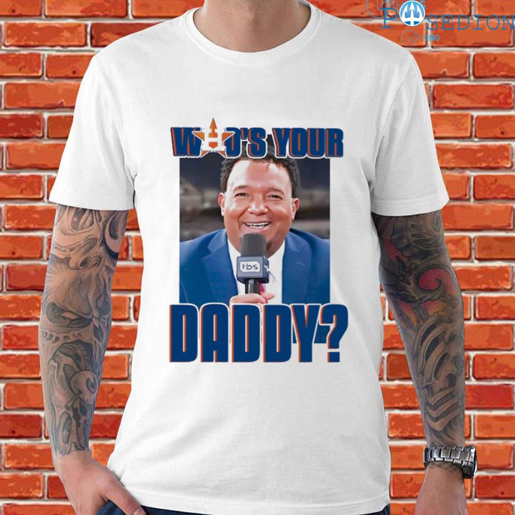 Who's your daddy? T Shirts, Hoodies, Sweatshirts & Merch