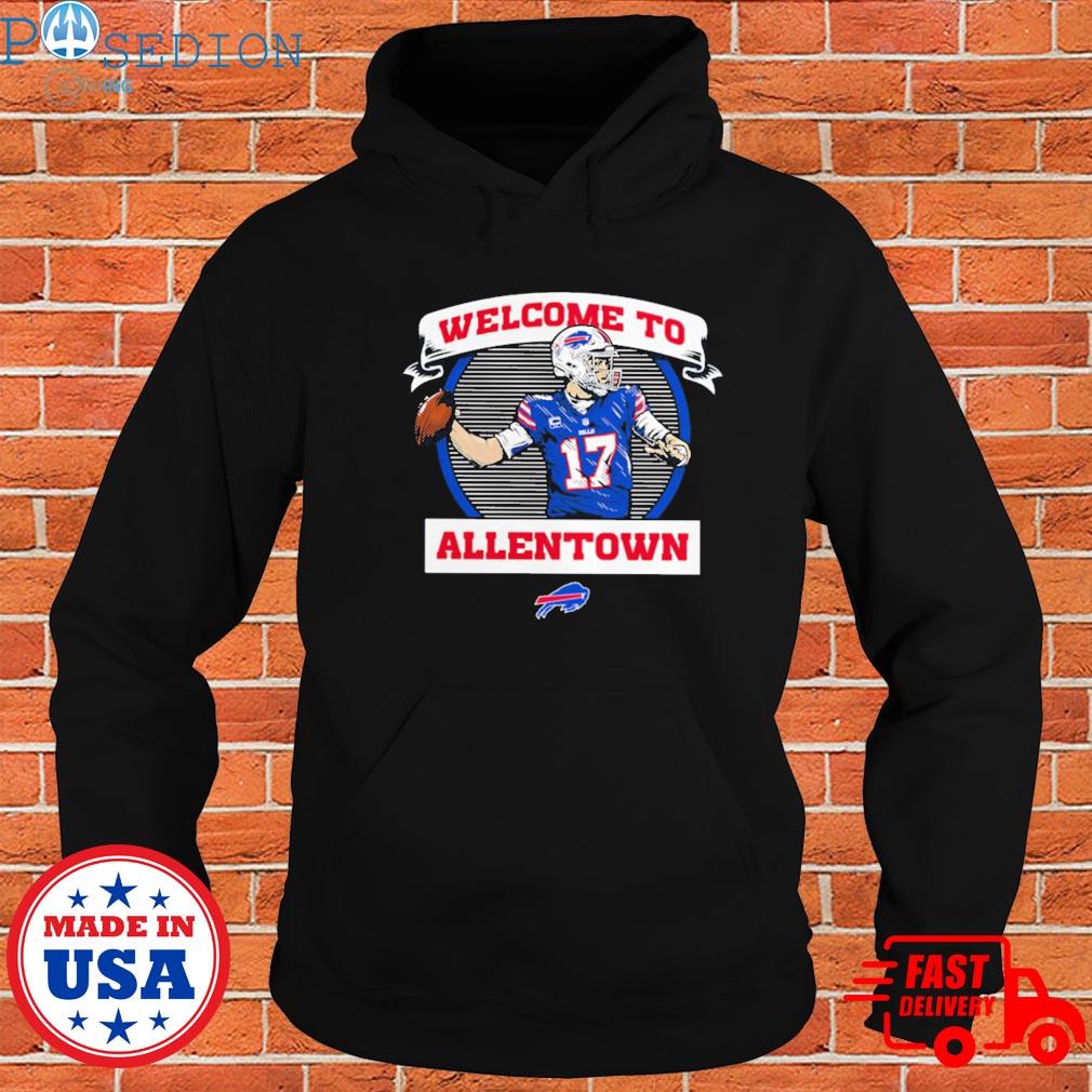 Josh Allen Buffalo Bills football no 17 welcome to Allentown logo shirt,  hoodie, sweater and v-neck t-shirt