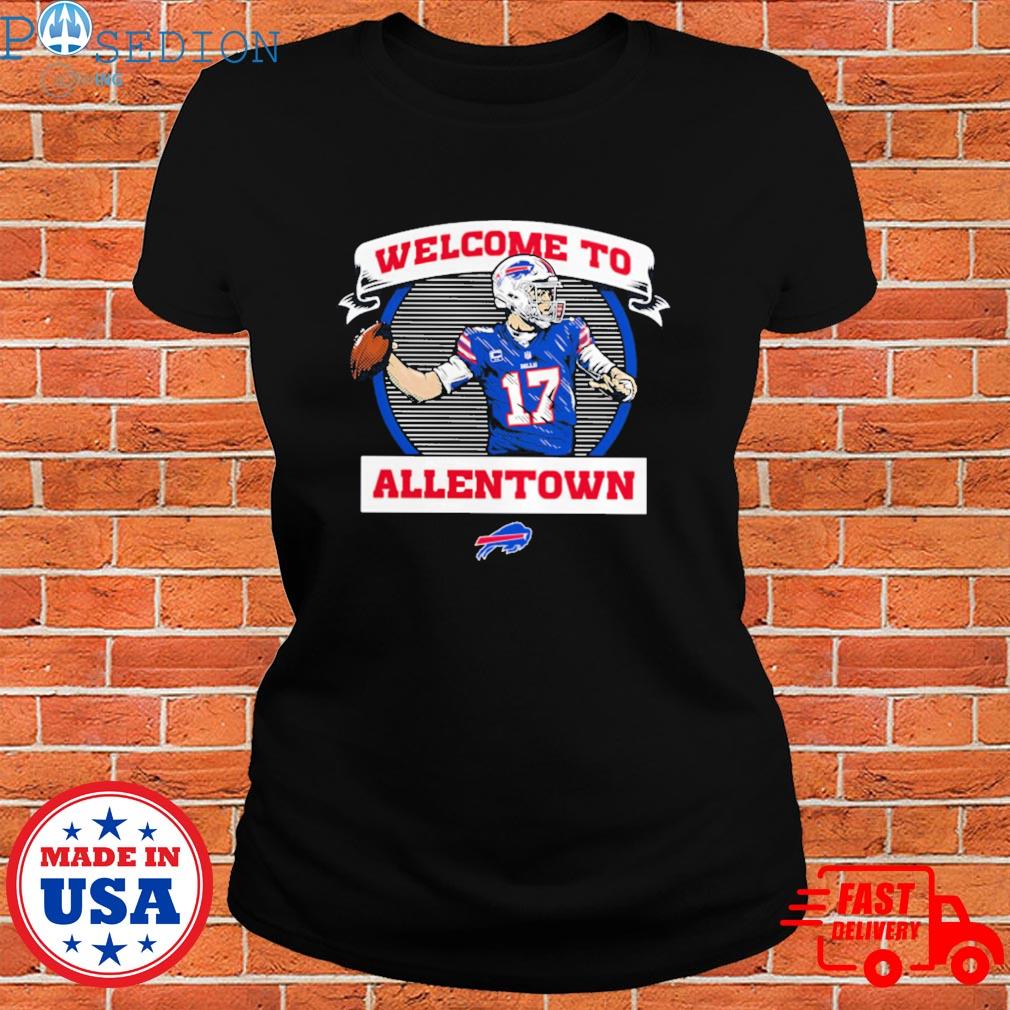 Josh Allen Buffalo Bills football no 17 welcome to Allentown logo shirt,  hoodie, sweater and v-neck t-shirt