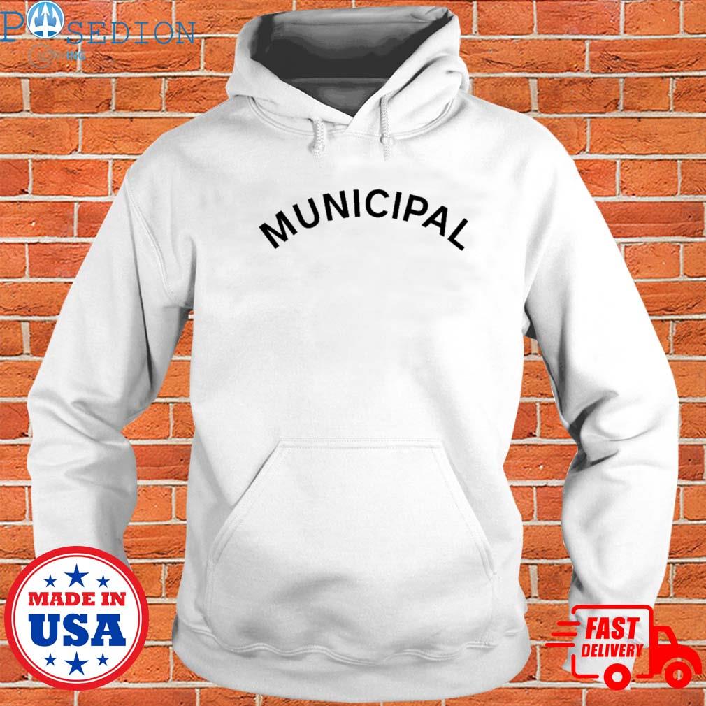Official Municipal T-Shirt Hoodie