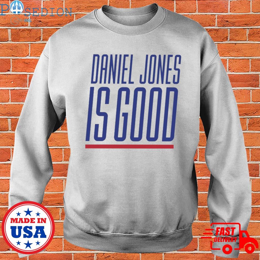 Daniel Jones is good T-Shirt