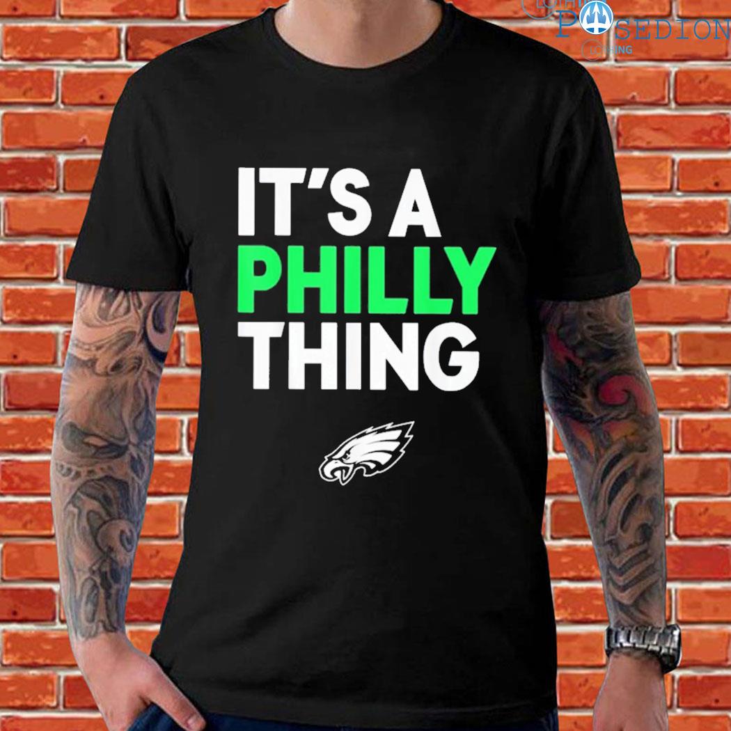 Official It'S A Philly Thing shirt, hoodie, sweater and long sleeve