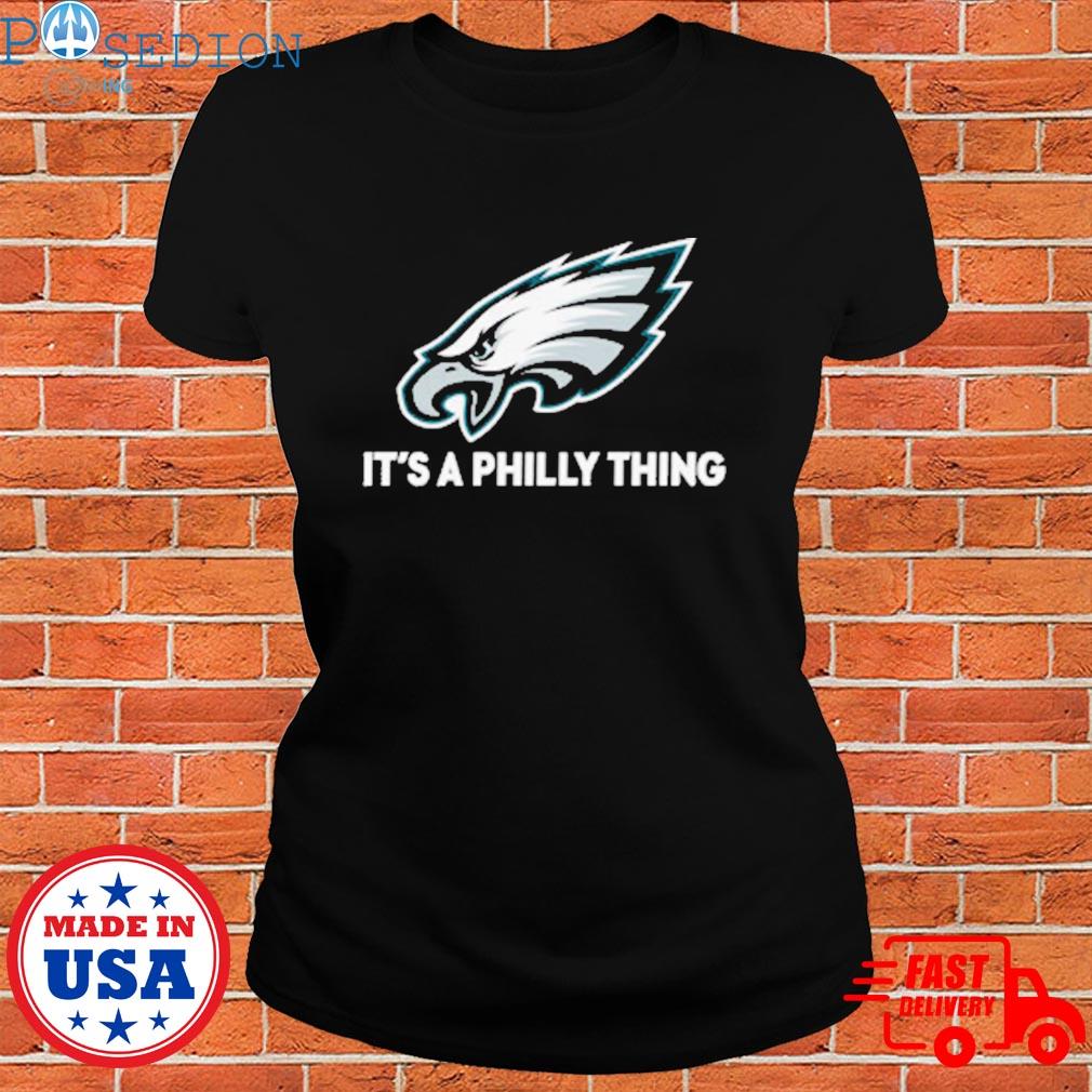 It's a Philly Thing Super bowl 2023 Philadelphia Eagles shirt, hoodie,  longsleeve tee, sweater