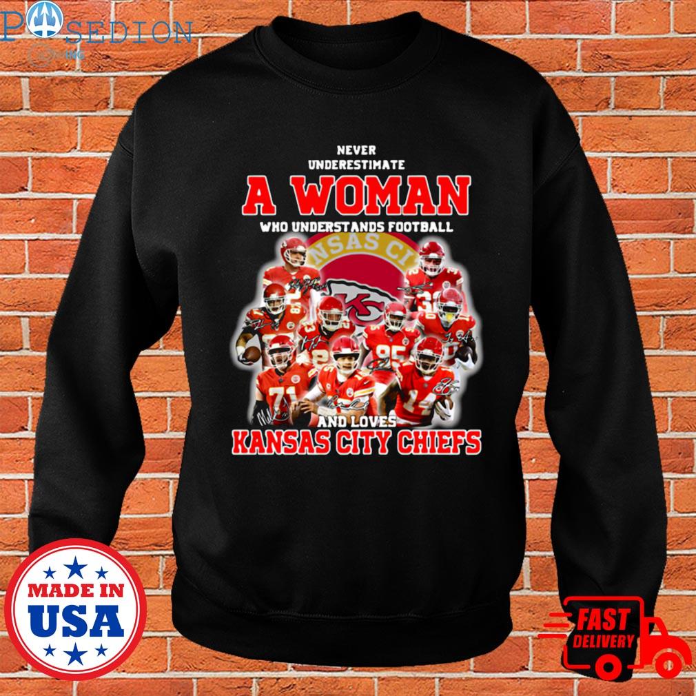 Never Underestimate A Woman Who Understands Football And Love Kansas City  Chiefs Womens Shirt - Wiseabe Apparels