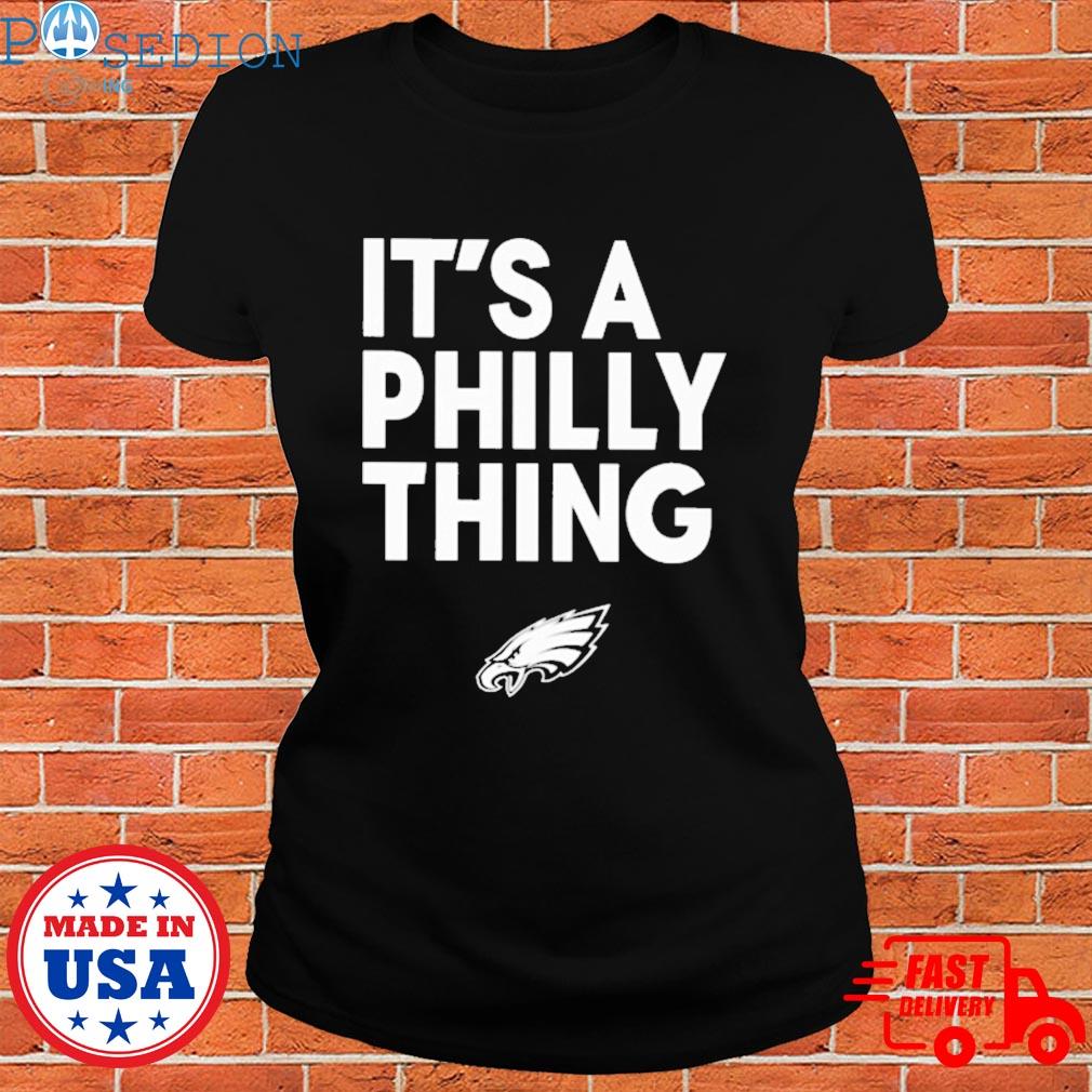 Official philadelphia Eagles Store It's A Philly Thing Shirt