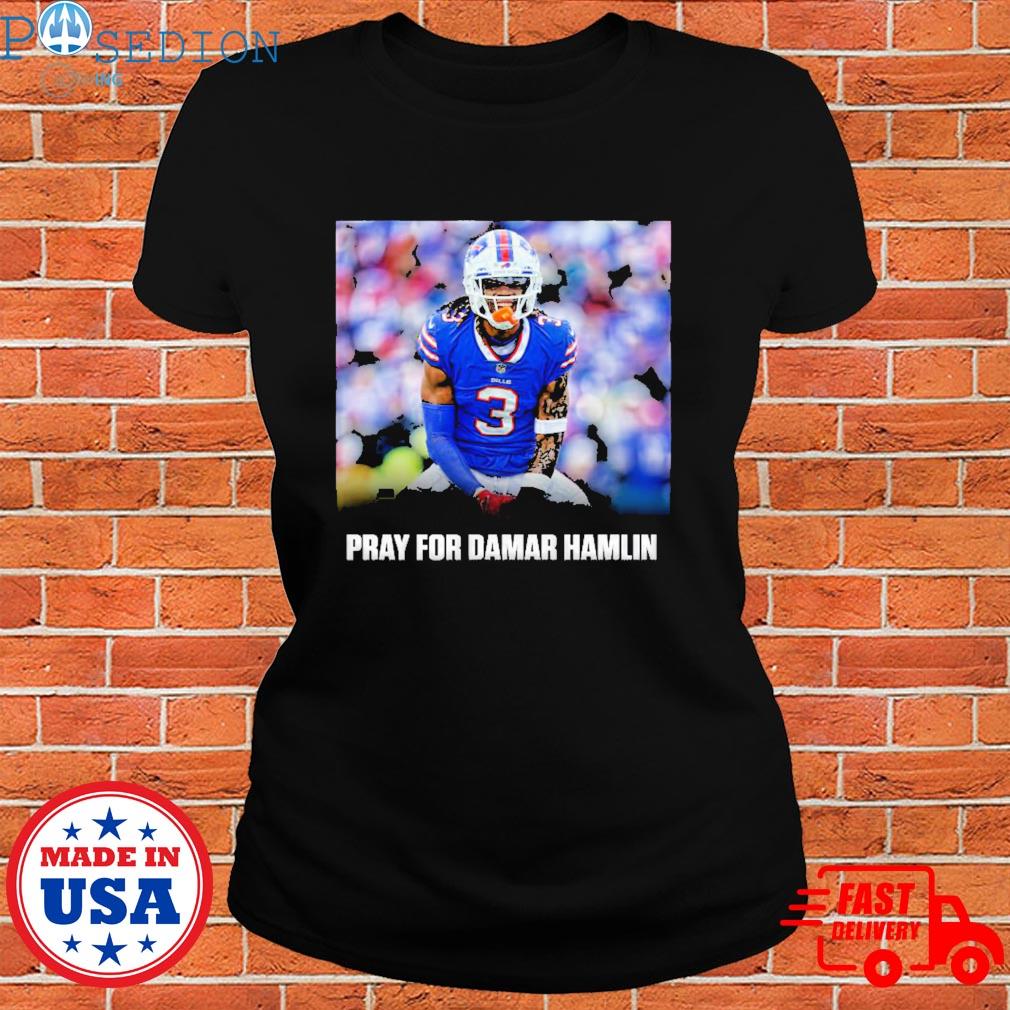 Official Pray for Damar 3 Damar Hamlin t-shirt, hoodie, sweater, long  sleeve and tank top