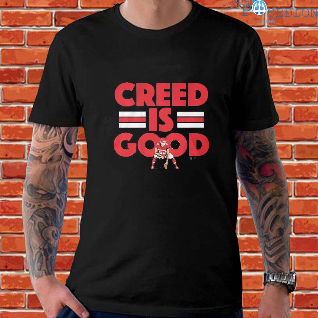 Official Creed Humphrey Creed Is Good shirt