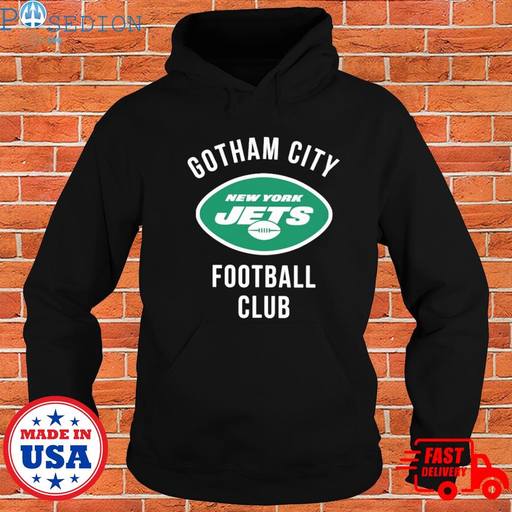 Gotham City New York Jets football club shirt, hoodie, sweater, long sleeve  and tank top