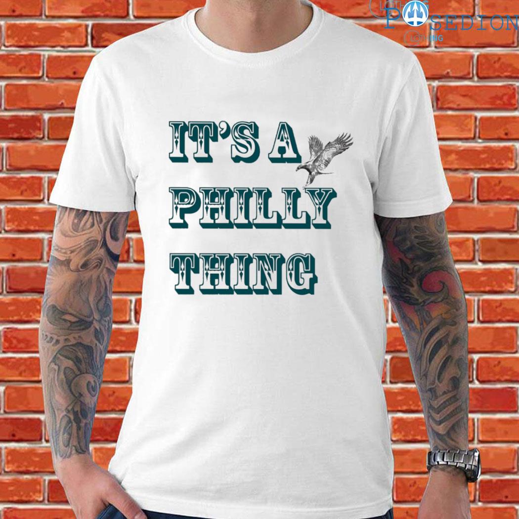 Official it's a philly thing shirt, hoodie, sweater, long sleeve