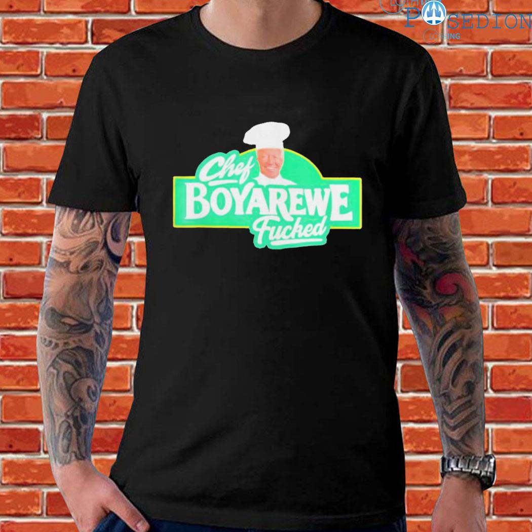 Official joe Biden chef boyarewe fucked T-shirt