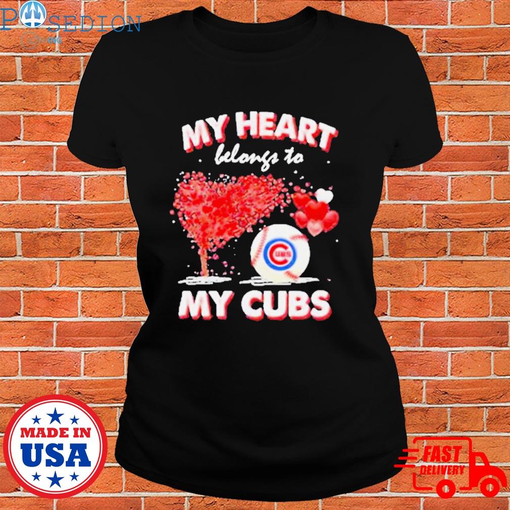 Official chicago Cubs my heart belongs to my Cubs shirt, hoodie