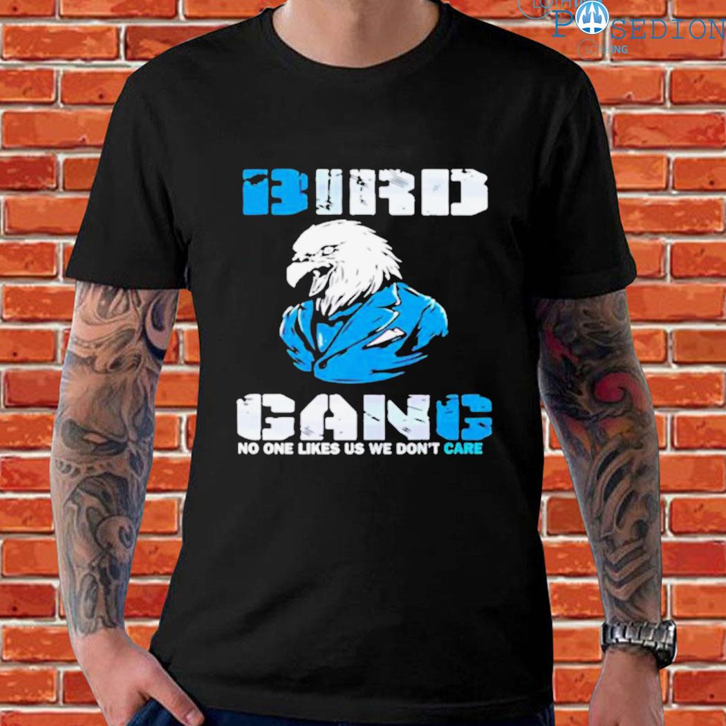 Philadelphia Eagles Bird Gang No One Likes Us We Don't Care Shirt, hoodie,  sweater, long sleeve and tank top