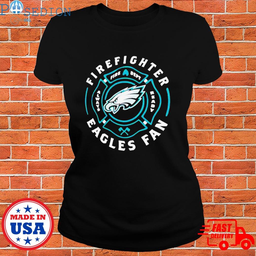 Philadelphia Eagles Firefighter Eagles Fan Shirt, hoodie, sweater