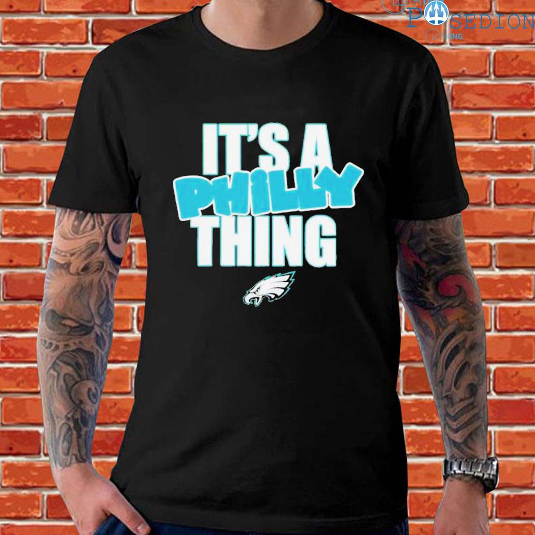 It's a philly thing philadelphia eagles 2023 signature shirt, hoodie,  sweater, long sleeve and tank top