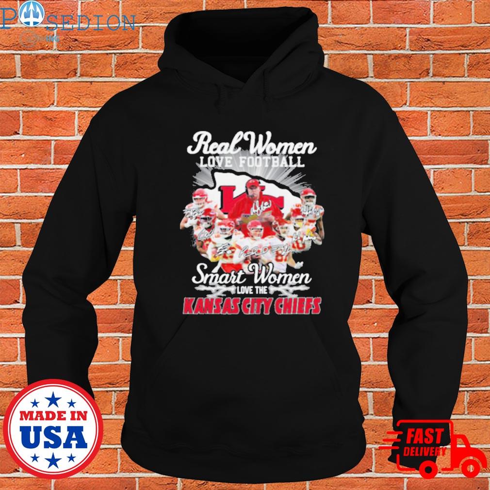 Kansas City Chiefs real women love football smart women love the Chiefs  2023 shirt, hoodie, sweater, long sleeve and tank top