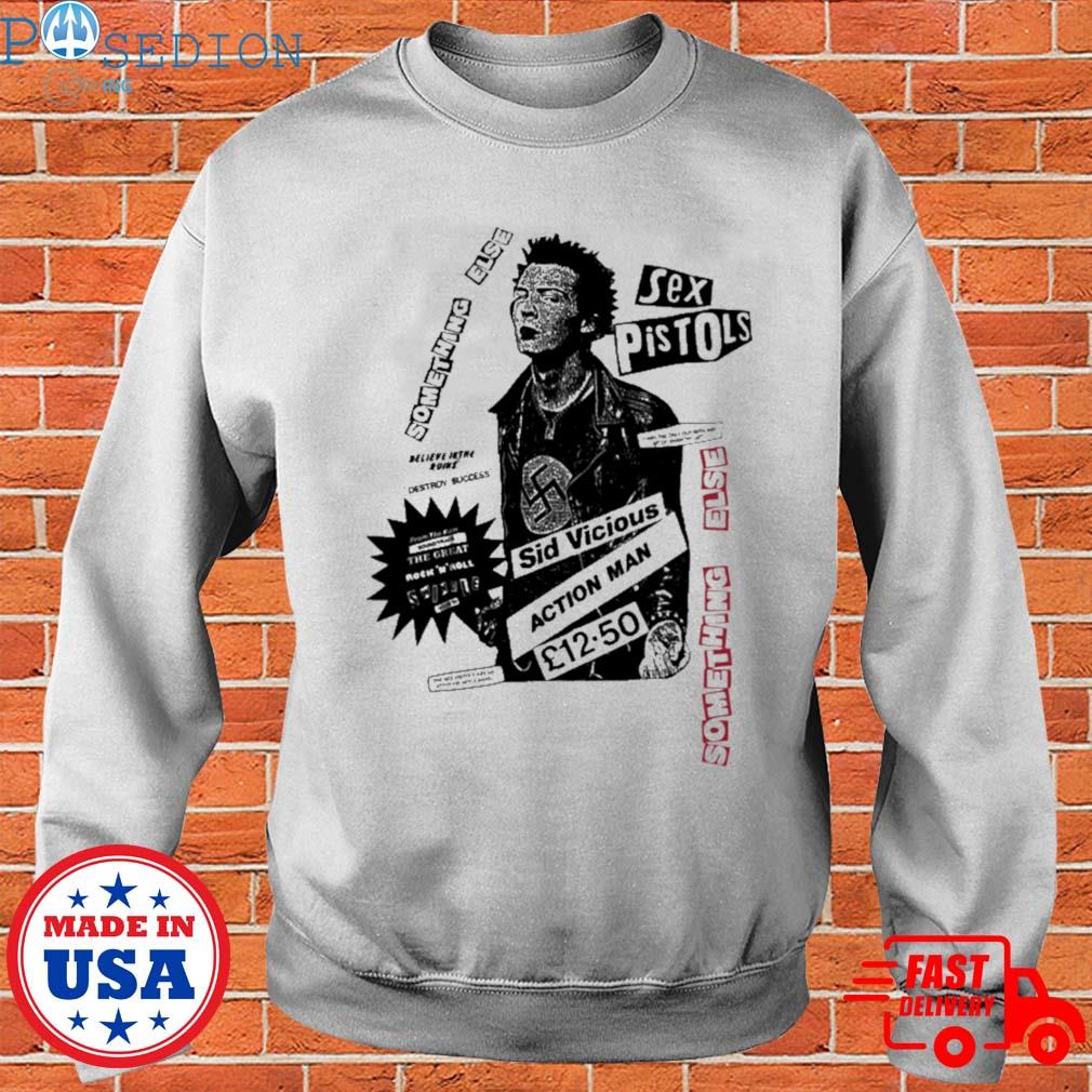 Official Sex pistols something else sid vicious action man T-shirt, hoodie,  sweater, long sleeve and tank top