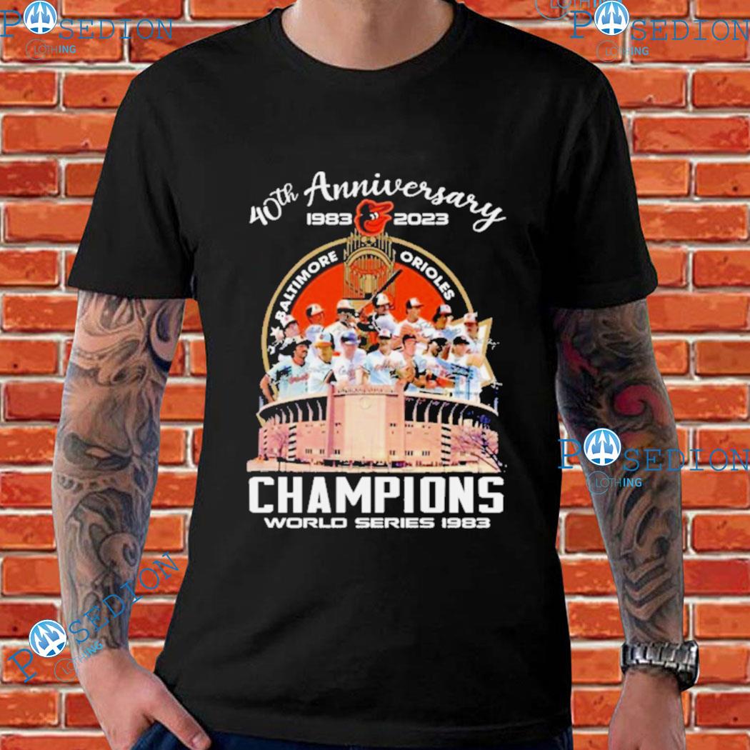 40th Anniversary 1983 2023 Baltimore Orioles Champions World