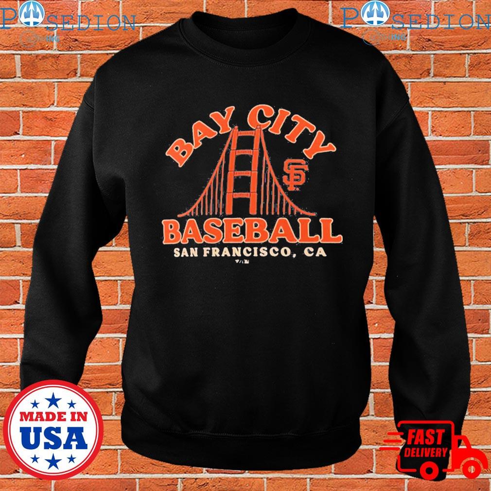 San Francisco Giants bay city baseball shirt, hoodie, sweater, long sleeve  and tank top