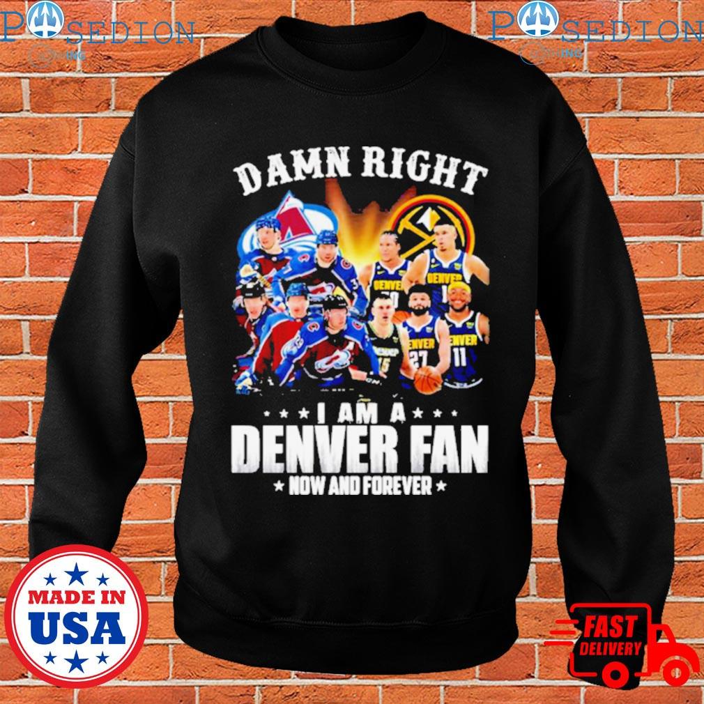 Im Denver Broncos Fan Unisex T-Shirt, hoodie, sweater and long sleeve