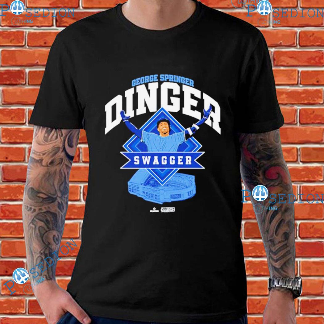 George Springer Toronto Blue Jays Dinger Swagger 2023 shirt