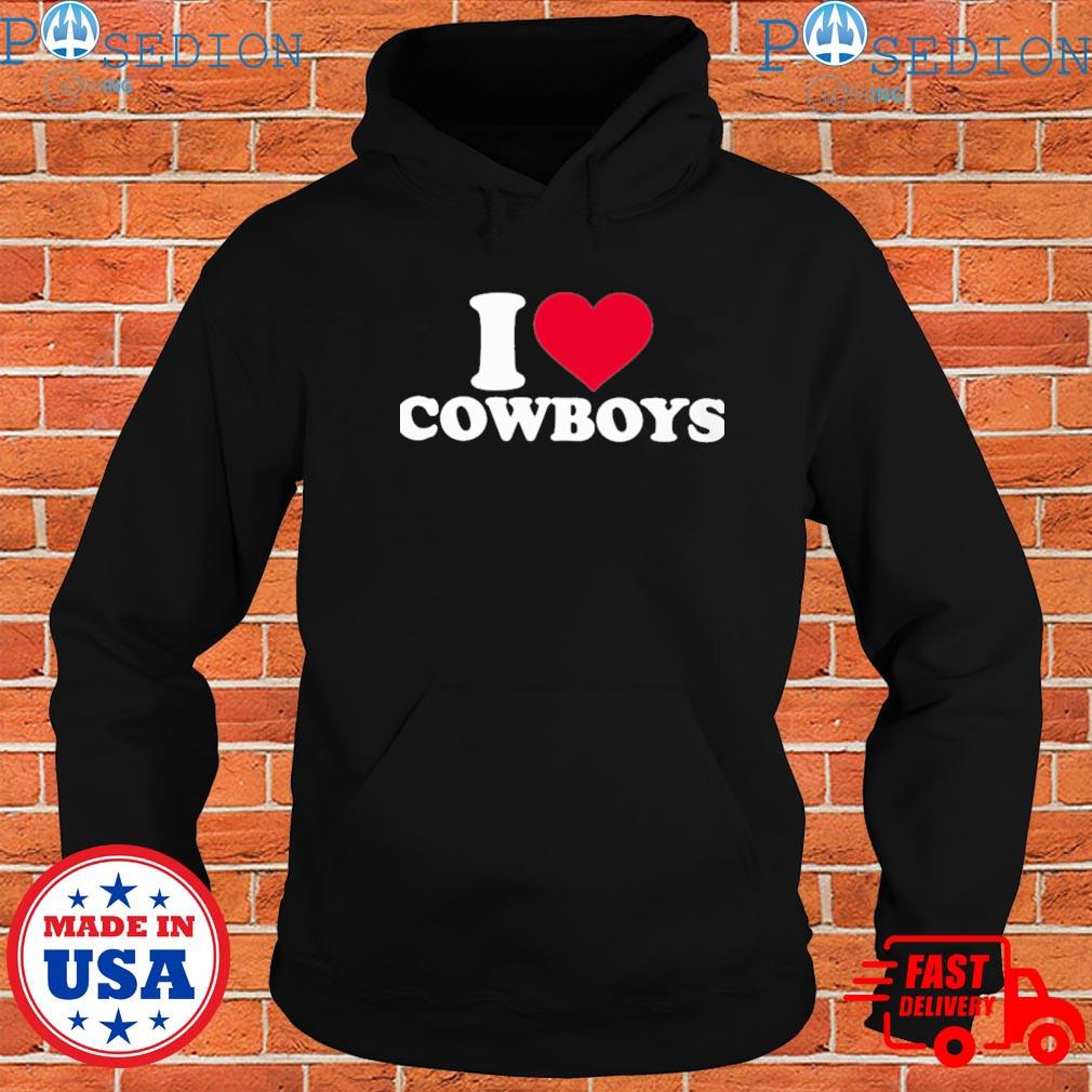 I love cowboys Pullover Hoodie