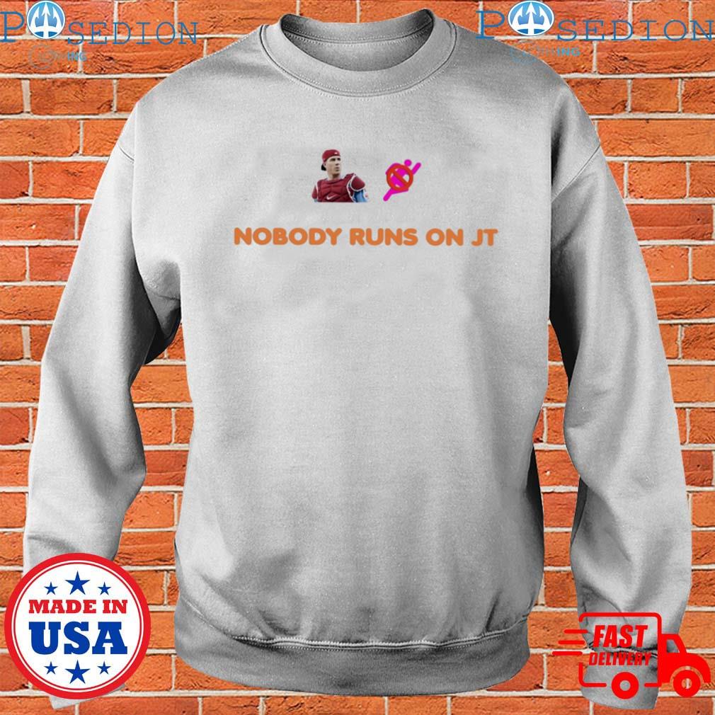 J.T. Realmuto Nobody Run On Jt Shirt, hoodie, sweater, long sleeve and tank  top