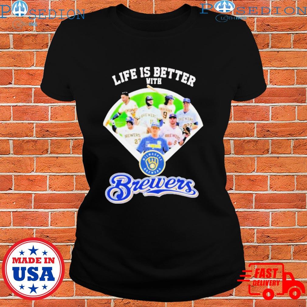 Official life Is Better With Milwaukee Brewers T-Shirt,tank top, v