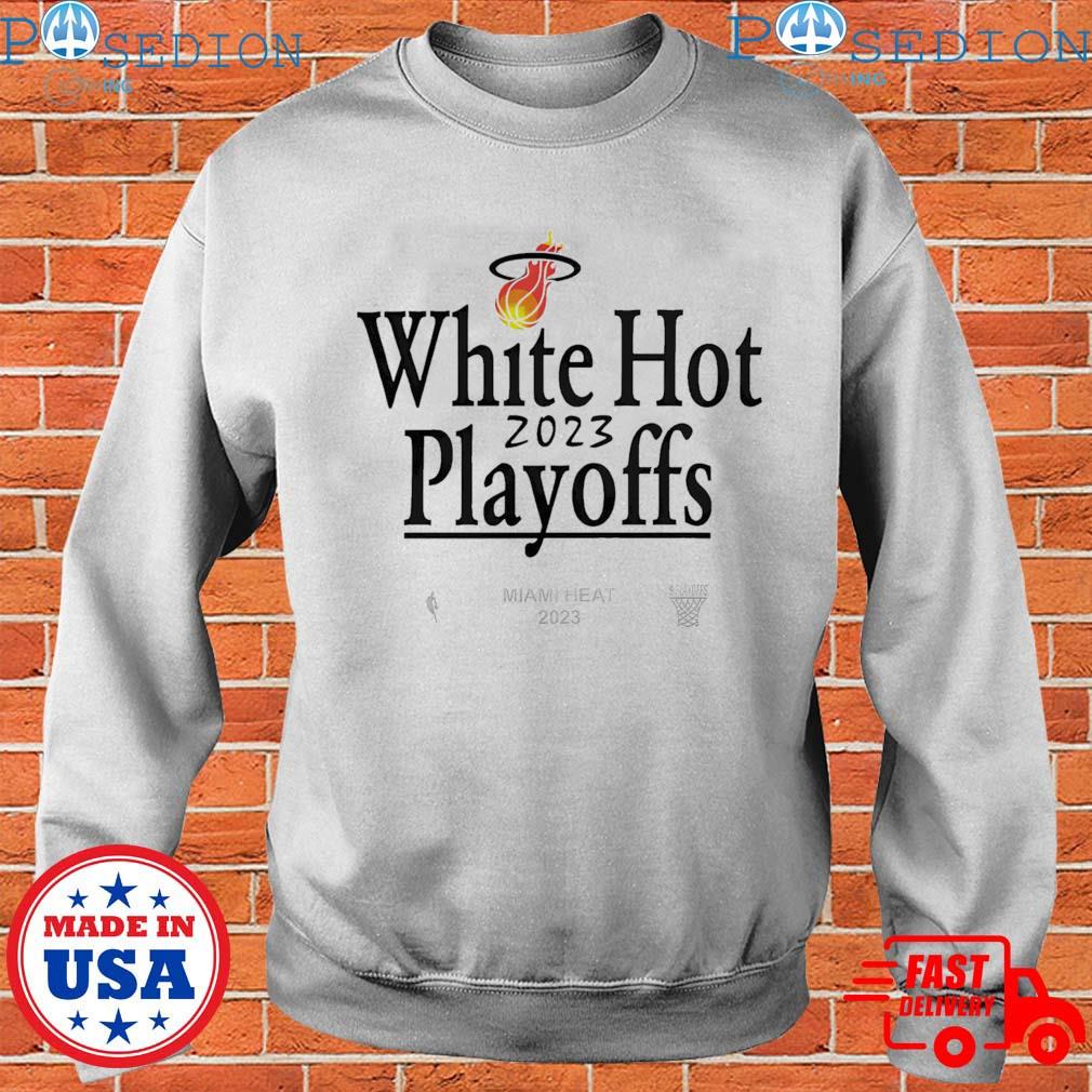 Miami Heat White Hot 2023 NBA Playoffs #WhiteHot shirt, hoodie, sweater,  long sleeve and tank top